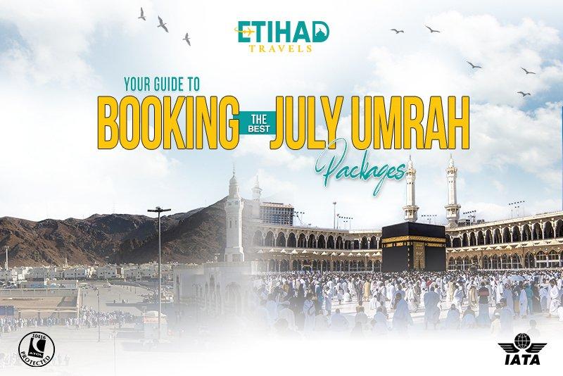 Best July Umrah packages UK