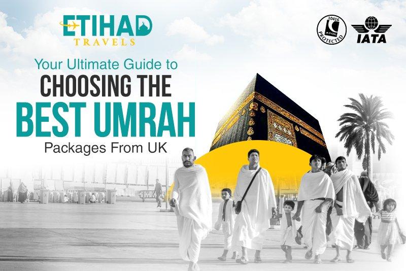 Ultimate Guide to best Umrah packages UK